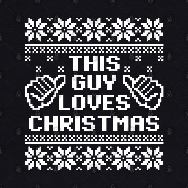 This Guy Loves Christmas Sweater by DetourShirts